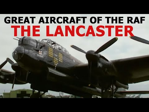 Great Aircraft of the RAF: The Lancaster