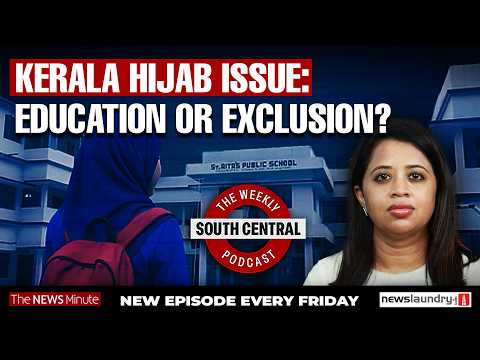 Kerala school hijab row and Andhra–Karnataka fight over Google Centre | South Central EP 48