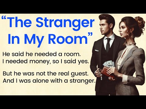 The Stranger in My Room ✅ Learn English Through Listening (A1 / A2 Level) ✅