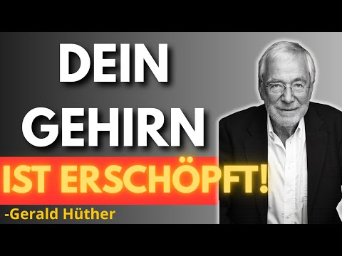 Wenn dein GEHIRN Ruhe braucht – hör zu | Gerald Hüther