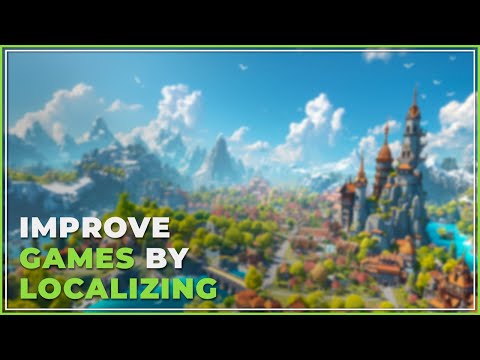 Localizing your game will get you more sales (and isn't hard)