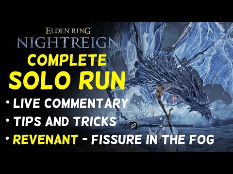 Revenant Solo Run - Fissure in the Fog | Elden Ring Nightreign Guide