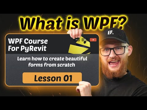 WPF for pyRevit EP.1 - What is WPF Form and MVVM?