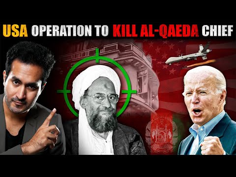 FULL OPERATION of USA to Assassinate Al-Qaeda Leader Ayman Al-Zawahiri