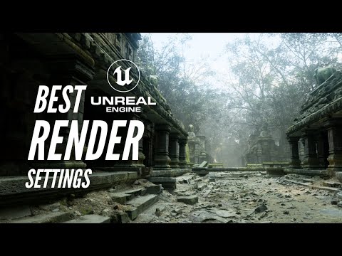 Unreal Engine 5.5.4 Best render setting for Cinematic render | World Of VFX