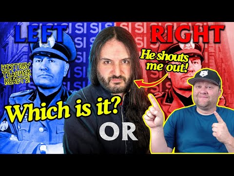 Is Fascism Left Wing Or Right Wing? An Answer From History | Metatron | History Teacher Reacts