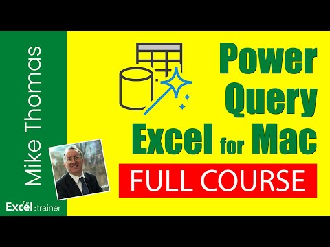 Power Query on Excel for Mac [FULL COURSE]
