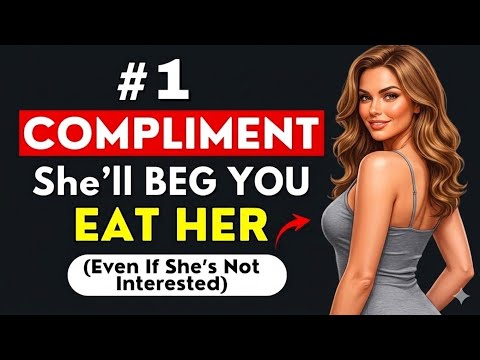 3 FORBIDDEN Compliments Women Can't Resist - Make Her Fall for You | STOICISM