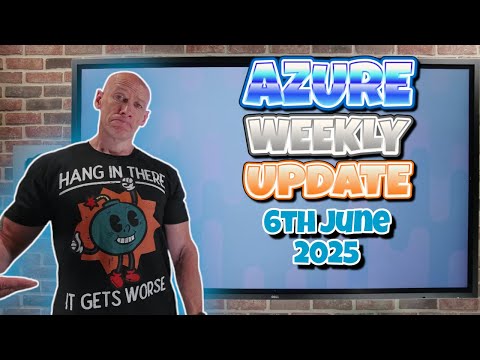 Azure Update - 6th June 2025