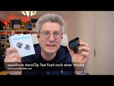 soundcore AeroClip headphones review conclusion after one week