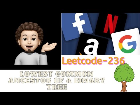 Lowest Common Ancestor of a Binary Tree | Leetcode 236 | Microsoft | Amazon | codestorywithMIK
