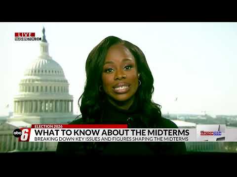Breaking down the key issues and figures shaping the 2026 midterm election