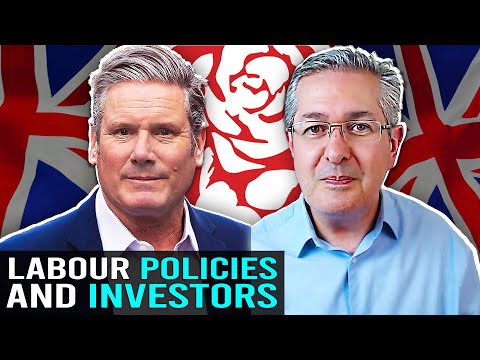 What Labour's Policies Mean for Investors
