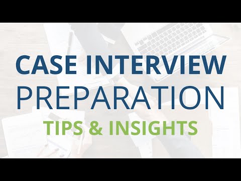 Case Interview Preparation - Insights and Tips for Your Interview in Management Consulting