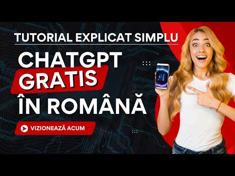 ChatGPT Română Gratis: Tutorial de Descărcare, Instalare și Utilizare pe Telefon