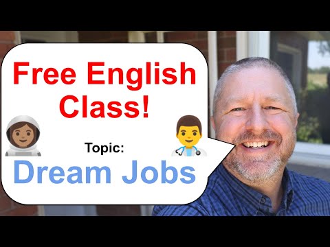 Let's Learn English! Topic: Dream Jobs! 👩🏽‍🚀👨‍🍳👩‍⚕️