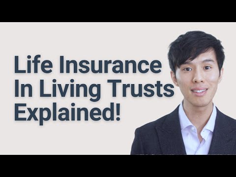 Should I Put My Life Insurance Into My Living Trust?
