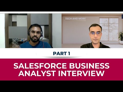 Salesforce Business Analyst Interview | Part 1 | Real Interview Questions & Answers | #salesforce