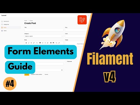 Form Elements Guide – FilamentPHP v4 (Ep 4)