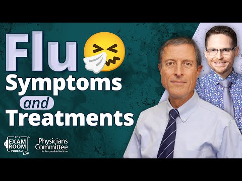 Top Flu Symptoms and Natural Treatments | Dr. Neal Barnard | Exam Room Podcast
