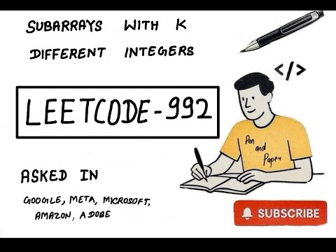 🎯 LeetCode 992: Subarrays with K Different Integers | At Most K Trick for FAANG Interviews!