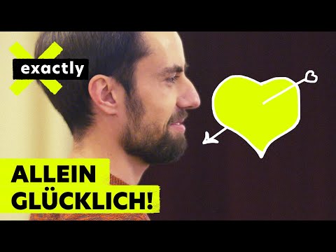 Allein glücklich: Als Single in einer Paar-Gesellschaft | Doku | exactly