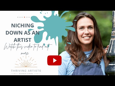 How To Niche Down As An Artist & Why It's Important