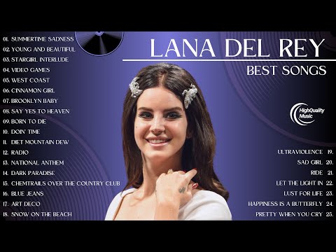 Lana Del Rey Playlist 2026 Best Songs ⭐️ ~ Greatest Hits Album 💥 ~ Lana Del Rey Top 25 Songs 2026 ⭐️