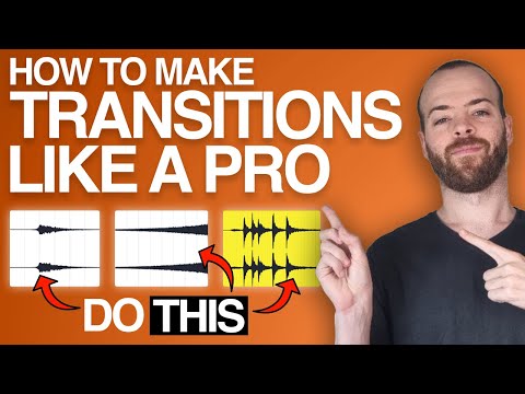 7 TRANSITIONS TIPS to make your tracks FLOW better (EAR CANDY for Transitions)