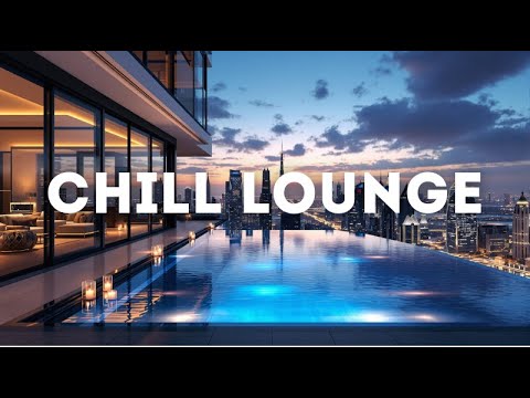 Dreamy Chill Out Lounge Music | Relaxing Lo-Fi Beats with Night City View