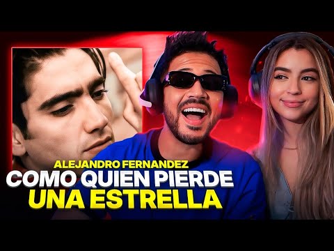 REACCIÓN Con SARA a Alejandro Fernández - Como Quien Pierde Una Estrella (Video Oficial)