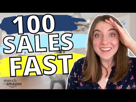 Get 100 Sales FAST on Merch By Amazon (Step By Step HACK!) | Amazon Merch Tips for Beginners Tier Up