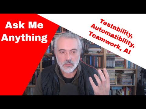 Mastering Automatability for Test Automation an AMA session