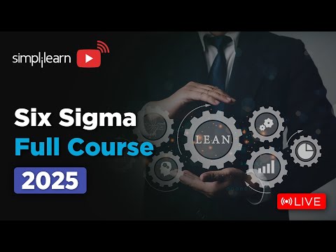 Six Sigma Full Course 2025 | Six Sigma Green Belt Training | Six Sigma Training | Simplilearn