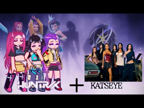 Huntrix as Katseye Part.1 ! ۫ ꣑ৎ 