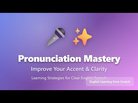 Pronunciation Mastery: Clear Accent Tips for Beginners