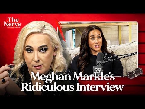 Meghan Markle Does First Podcast Interview Ever... It's As Fawning and Ridiculous as You can Expect