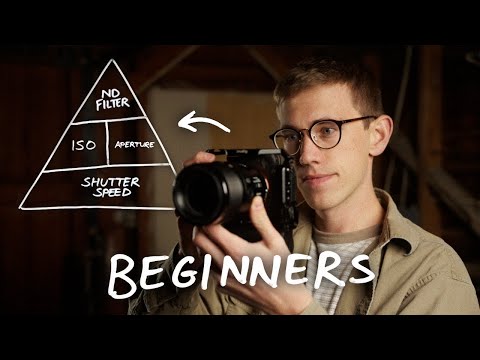 Never Struggle With Camera Settings Again | Beginner's Guide to Exposure for Video