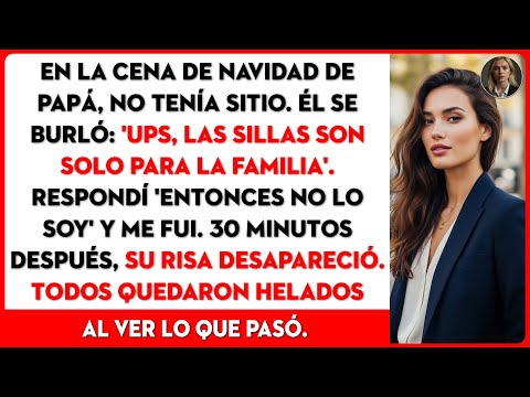 Papá dijo que no soy familia en Navidad, así que arruiné la cena 30 minutos después.