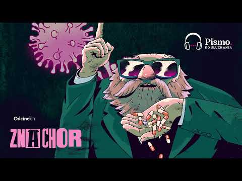 Znachor | Spiskowa teoria wszystkiego Odc. 1