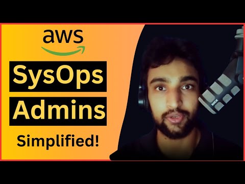 AWS SysOps Administrator roles and responsibilities | Certification | Roadmap and more