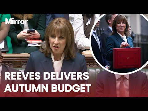 IN FULL: Rachel Reeves delivers HIGHLY anticipated Autumn Budget