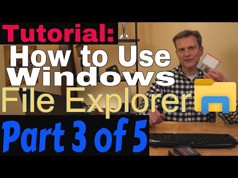 How to Use Windows File Explorer, Part 3 of 5: File, Folder and Library Management