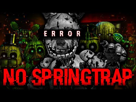 Is It Possible To Beat FNaF 3 Without Springtrap?
