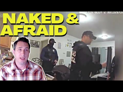 Cops Raid WRONG House & Handcuff NAKED Woman