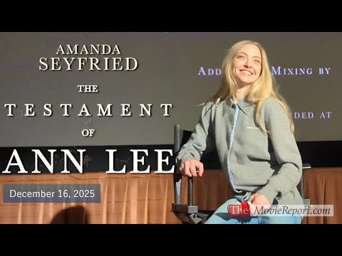 Amanda Seyfried talks THE TESTAMENT OF ANN LEE and THE HOUSEMAID - December 16, 2025 4K