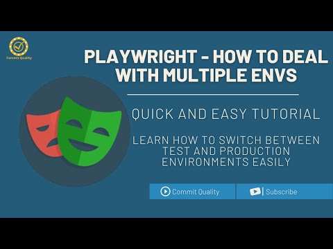 Playwright - How to work with Multiple Environments!