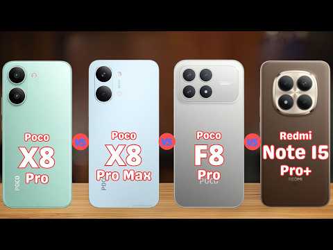 Poco X8 Pro vs Poco X8 Pro Max vs Poco F8 Pro vs Redmi Note 15 Pro Plus