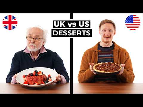 UK vs US: Trying Each Others Desserts