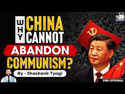 How China’s ‘Socialism’ Created Billionaires & Ghost Cities! | Shashank Tyagi | StudyIQ Optionals